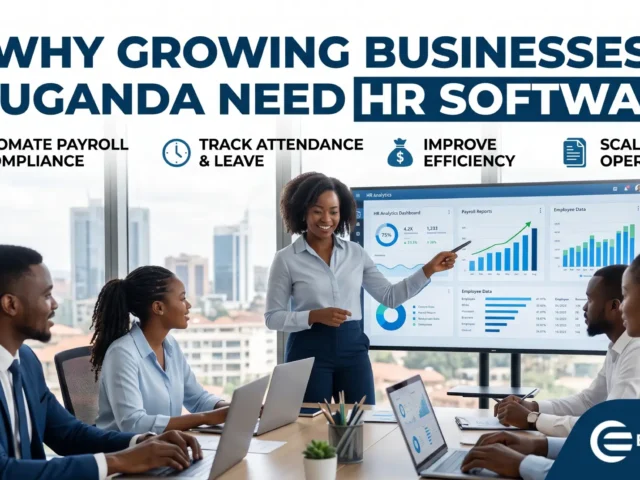 Why Growing Businesses in Uganda Need HR Software
